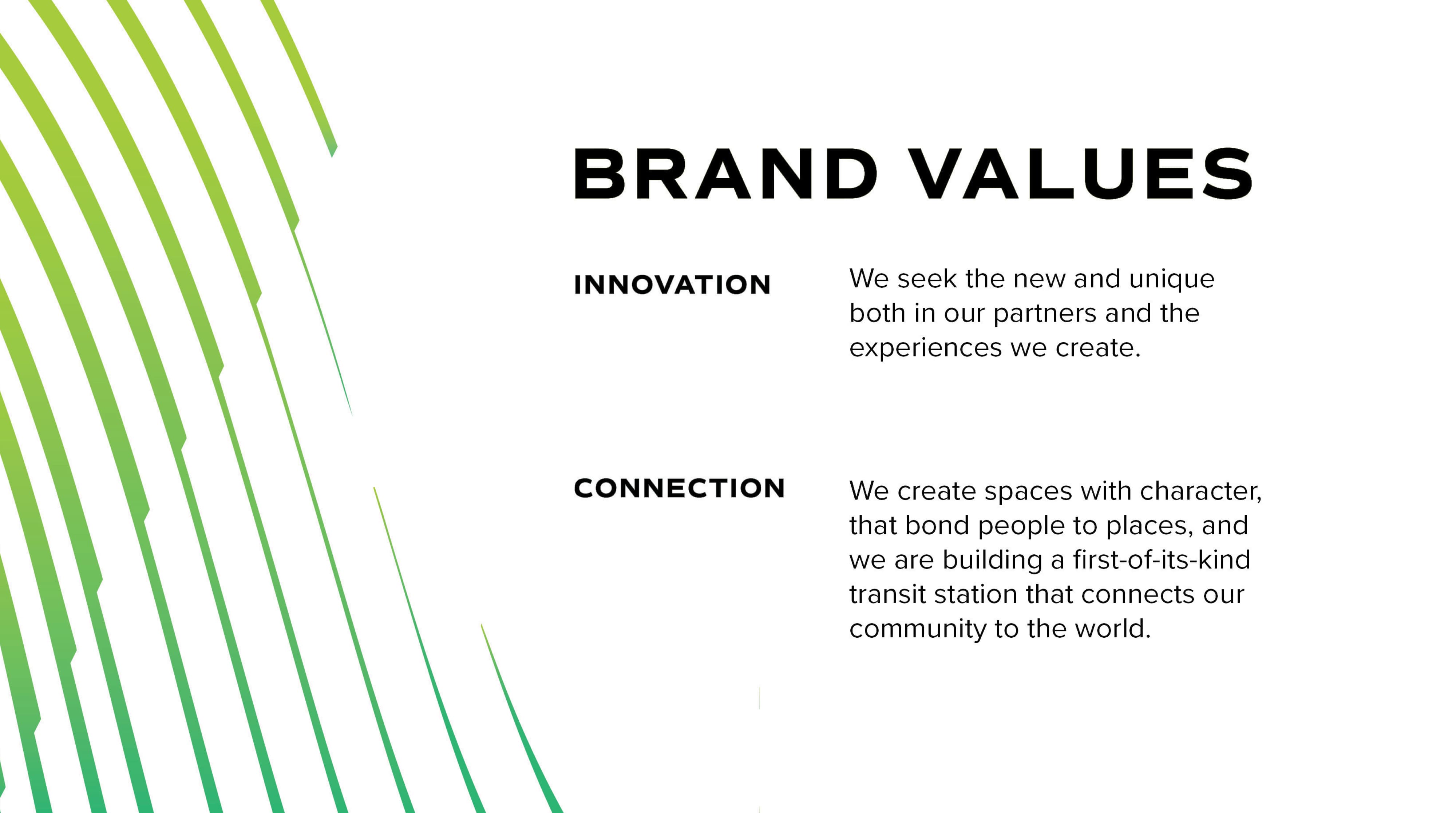 A Cucamonga Station brand values presentation slide featuring two core pillars — Innovation, defined as seeking new and unique experiences, and Connection, described as creating spaces that bond people to places and connect the community to the world — set alongside a bold green diagonal line graphic motif, illustrating RSM Design's Principle-Centered Design approach to branding and visual identity within the transit market