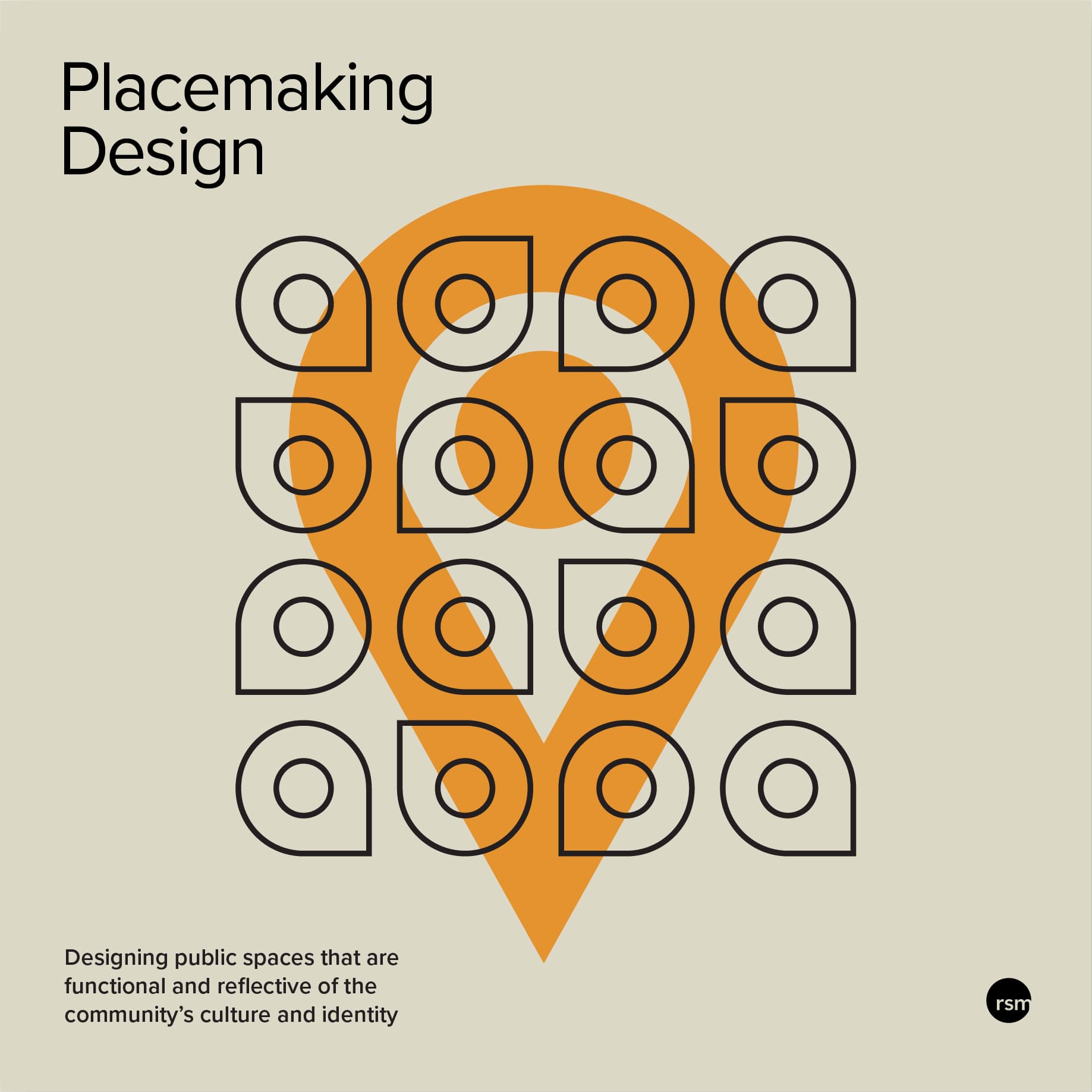 A graphic book cover looking topic series poster for Placemaking Design articles from RSM Design with black location icons in a grid pointing different directions and a large yellow "you are here" marker in the background.