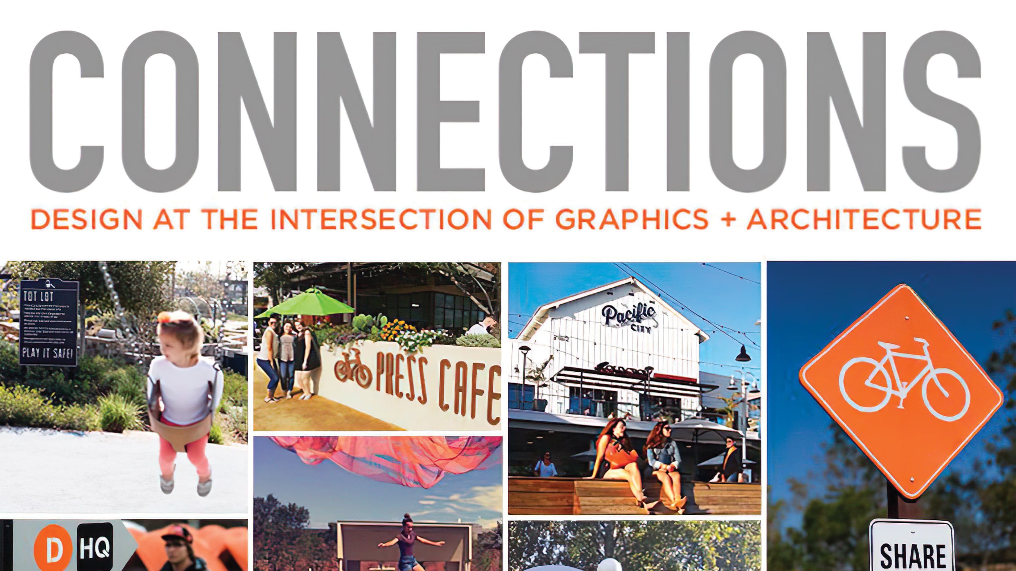 Connections: Design at the Intersection of Graphics and Architecture